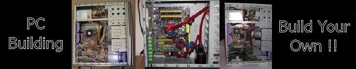 Build Your Own PC !!