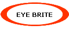 EYE BRITE