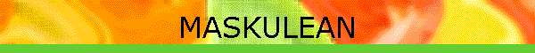 MASKULEAN
