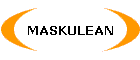 MASKULEAN