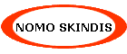 NOMO SKINDIS
