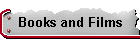 Books and Films