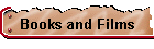 Books and Films