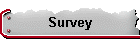 Survey