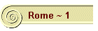Rome ~ 1