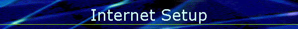 Internet Setup