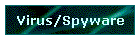 Virus/Spyware