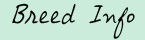 Breed Information
