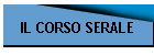 IL CORSO SERALE