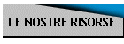 LE NOSTRE RISORSE