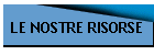 LE NOSTRE RISORSE