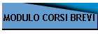 MODULO CORSI BREVI