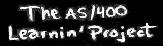 Link to the AS/400 Learnin' Project