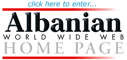 Click to enter the Albanian Home Page