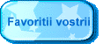 Favoritii vostrii