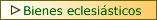 Bienes eclesi�sticos