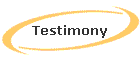 Testimony