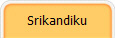 Srikandiku