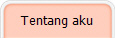 Tentang aku