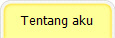 Tentang aku