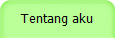 Tentang aku