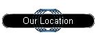 Our Location