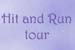 Information on the Hit and Run tour