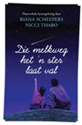 Die melkweg het 'n ster laat val