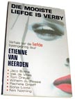 Die mooiste liefde is verby
