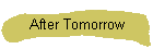 After Tomorrow