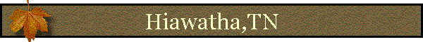 Hiawatha,TN
