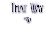 that way