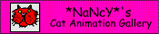 Click here to go to Nancy's Cat Animation Gallery.....