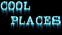 Click here to check out Cool Places... Links... Links... Links...