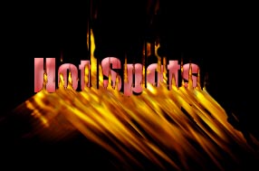 Click here to check out Hot Spots... Links... Links... Links...