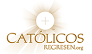Cat�licos REGRESEN a Casa