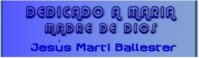 Dedicado a MARIA, MADRE DE DIOS