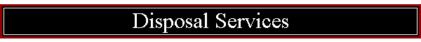 Disposal Services