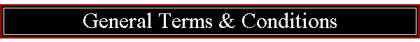 General Terms & Conditions