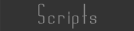 Scripts