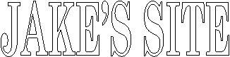 JAKE�S SITE