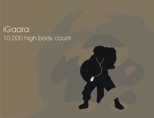 iGaara&nbsp;&nbsp;&nbsp;&nbsp; 10,000 high body count