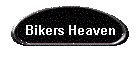Bikers Heaven