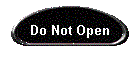 Do Not Open