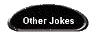 Other Jokes