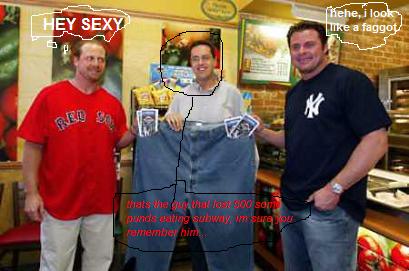 thats the guy that lost 500 some punds eating subway, im sure you remember him