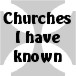My churches