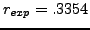 $r_{exp} = .3354$