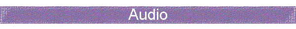 Audio