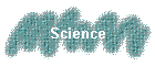 Science